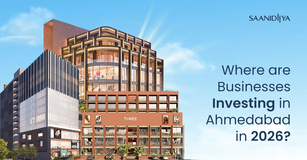 Where Are Businesses Investing in Ahmedabad in 2026?