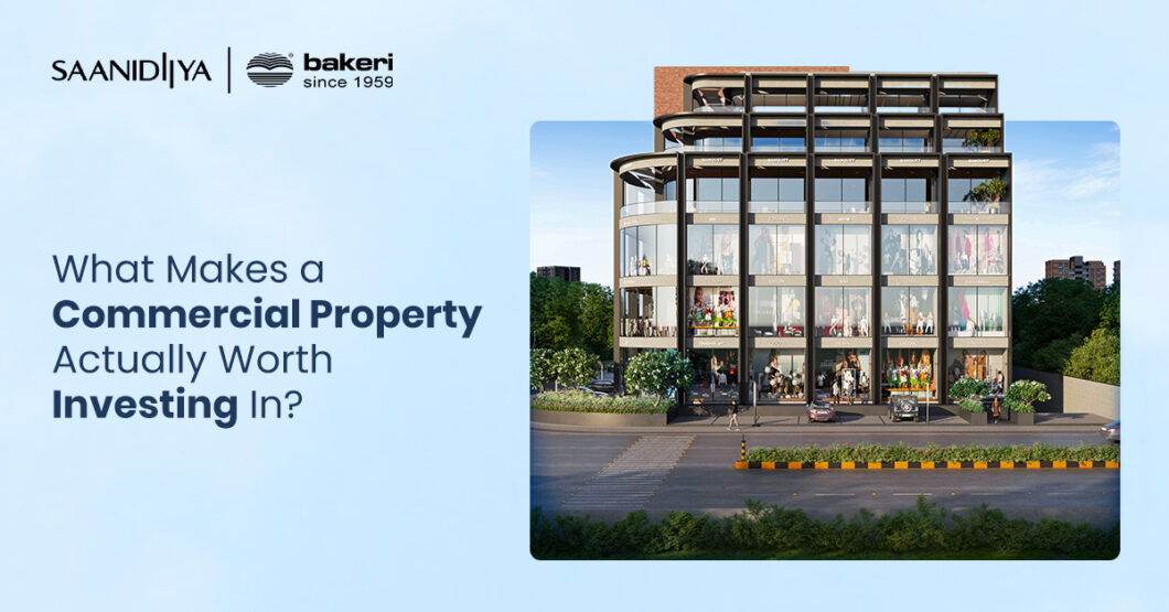 commercial property investment in Ahmedabad worth investing